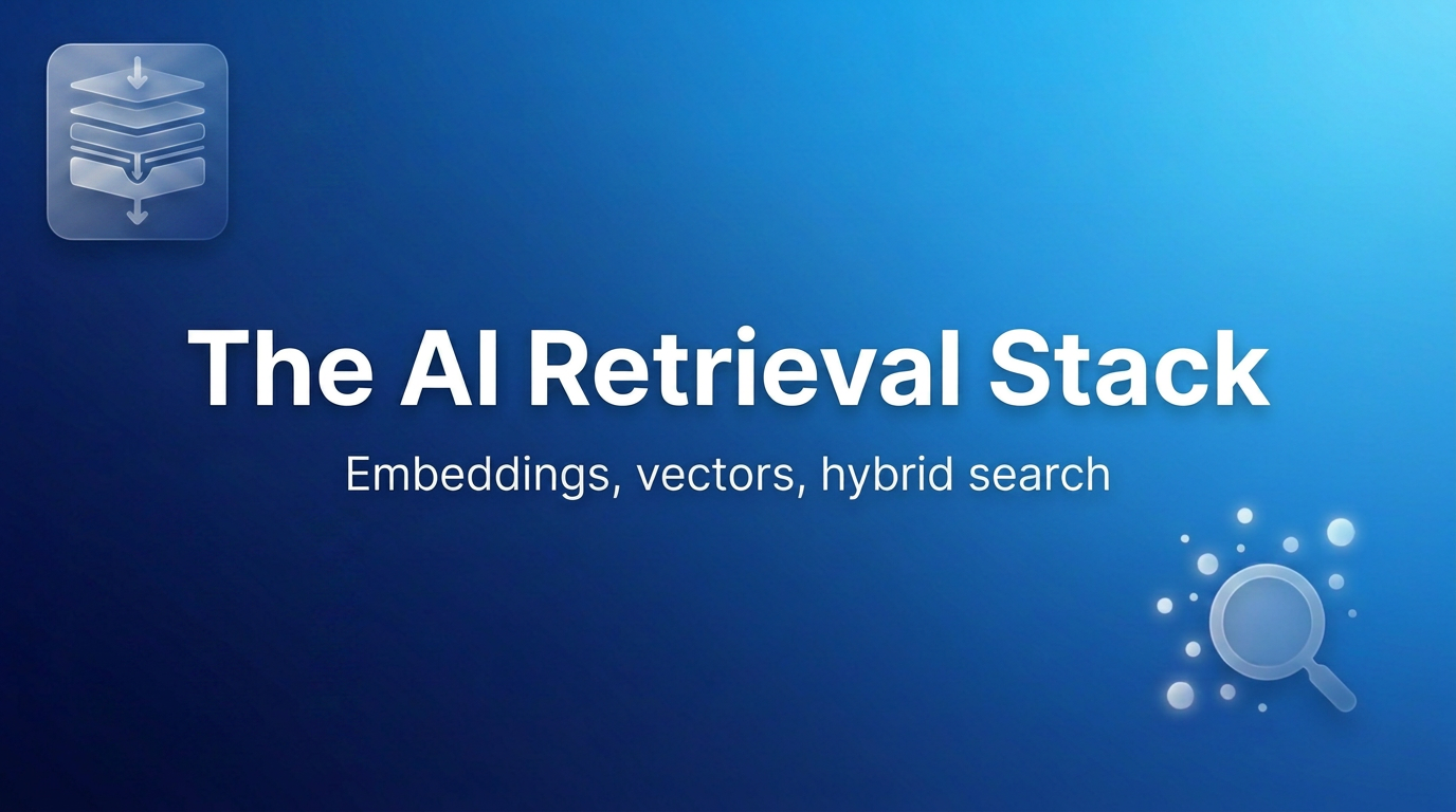 The AI Retrieval Stack
