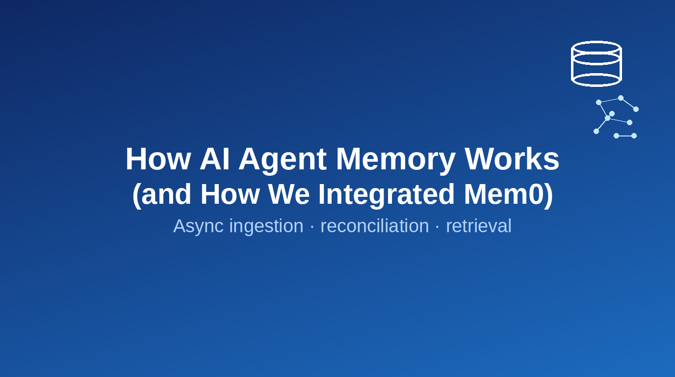 How AI Agent Memory Works (and How We Integrated Mem0)